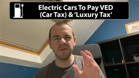 Electric Cars To Pay VED Road Tax Luxury Car Tax YouTube