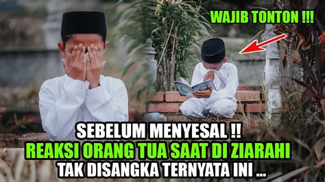 Masyaallah Inilah Reaksi Orang Tua Saat Di Ziarahi Oleh Anaknya