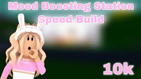 Mood Boosting Station Bloxburg Speed Build Youtube