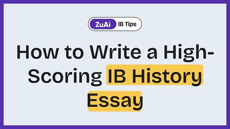 How To Write A High Scoring Ib History Essay A Complete Guide For N