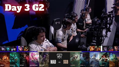 MAD Vs SGB Day 3 LoL Worlds 2022 Play Ins Mad Lions Vs Saigon