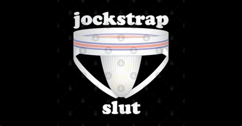 Jockstrap Slut Jockstrap Posters And Art Prints Teepublic