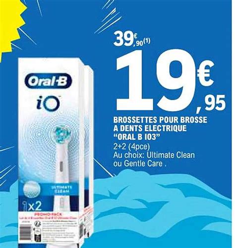 Promo Brossettes Pour Brosse A Dents Electrique Oral B 103 Chez E