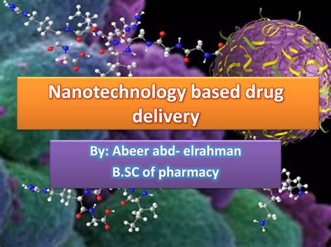 Nanotechnology Based Drug Delivery Ppt