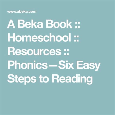 A Beka Book Homeschool Resources Phonics—six Easy Steps To