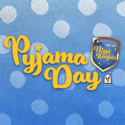 Rmhc National Pyjama Day Rmhc New Zealand