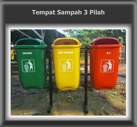 Tempat Sampah Pilah Siplah