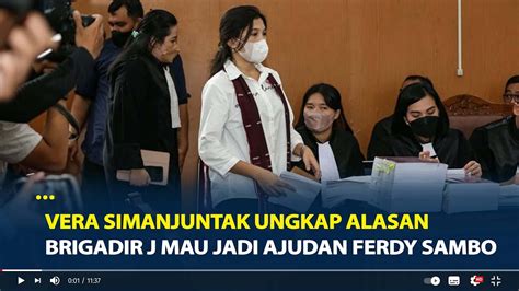 Vera Simanjuntak Ungkap Alasan Brigadir J Mau Jadi Ajudan Ferdy Sambo