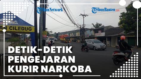 Detik Detik Kejar Kejaran Dramatis Penangkapan Kurir Narkoba Hingga