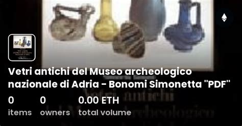 Vetri Antichi Del Museo Archeologico Nazionale Di Adria Bonomi