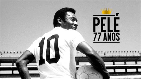 Santos FC parabeniza Pelé pelos 77 anos YouTube