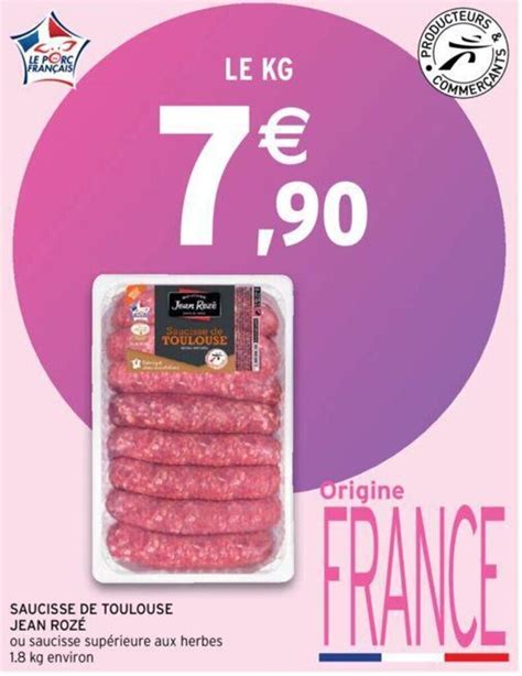 Promo Saucisse de toulouse jean rozé chez Intermarché