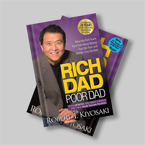 Rich Dad Poor Dad Is A Book Written By Robert Kiyosaki And Sharon