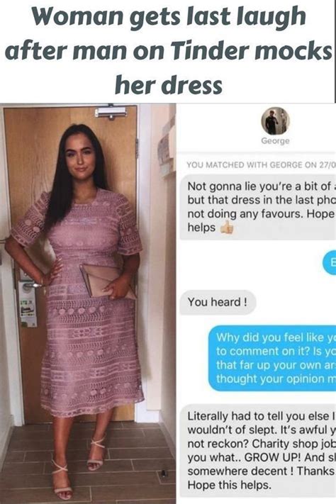 Woman Gets Last Laugh After Man On Tinder Mocks Her Dress Artofit