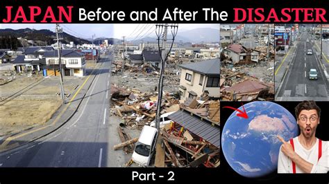 The Great East Japan 2011 Tōhoku Earthquake And Tsunami Before And