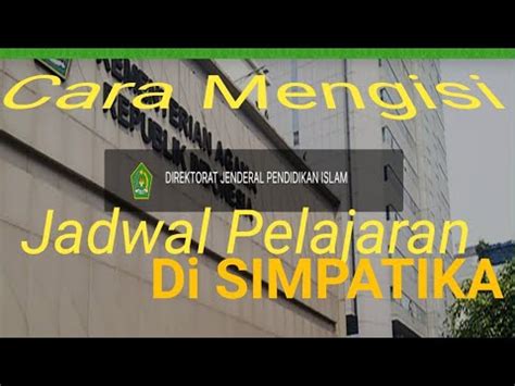 Cara Mengisi Jadwal Pelajaran Di Simpatika YouTube