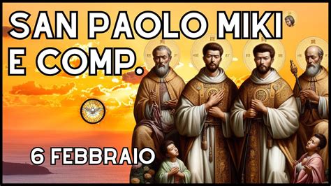 SAN PAOLO MIKI E COMPAGNI Preghiera Ai Santi Del Giorno YouTube