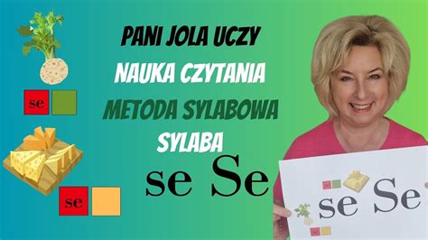 NAUKA CZYTANIA Metoda Sylabowa Sylaba Se Se Oraz Sa Sa Lekcja