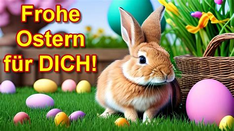 Liebe Ostergr E Ich W Nsche Dir Sch Ne Ostern Ein Frohes Osterfest