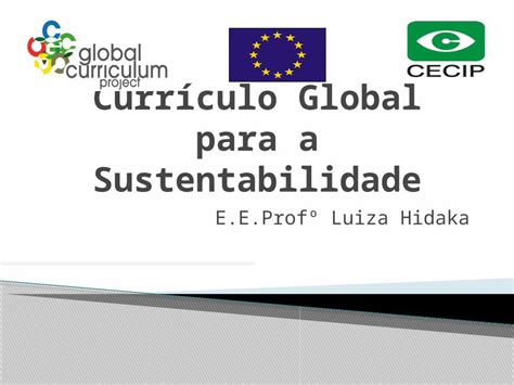 PPTX Currículo Global para a Sustentabilidade DOKUMEN TIPS