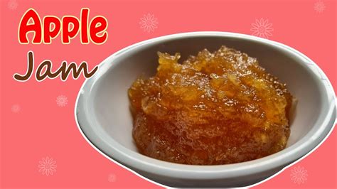 How To Make Apple Jam Quick And Simple Apple Jam Recipe Youtube