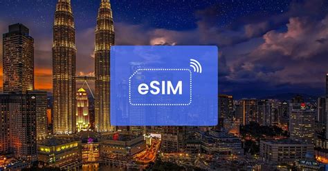 Kuala Lumpur Malaysia Asien Esim Roaming Mobile Datenplan Getyourguide