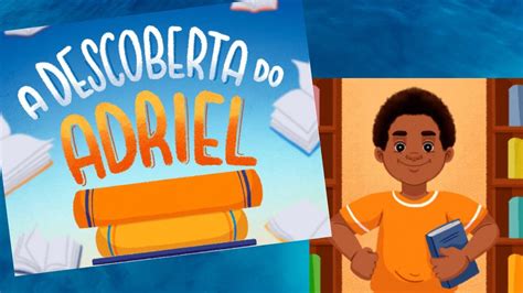 A Descoberta De Adriel Hist Ria Infantil Youtube