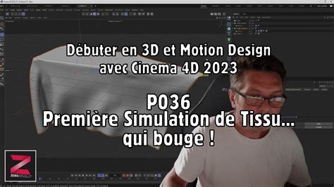 Débuter 3D Motion Design C4D 2023 P036 Première Simulation de Tissu