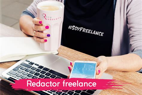 Redactor freelance Qué es qué hace y cómo convertirse en el mejor