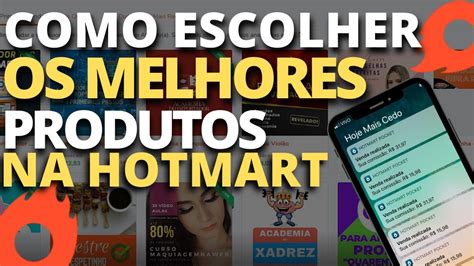 Como Escolher Os Melhores Produtos Na Hotmart Atualizado YouTube