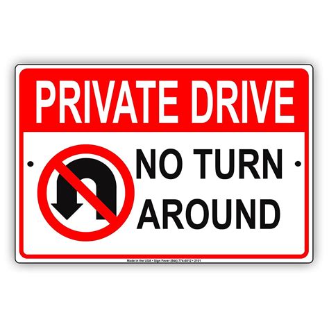 Private Drive No Turn Around Property Restriction Caution Warning