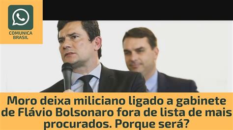 Moro Deixa Miliciano Adriano Ligado A Gabinete De Flávio Bolsonaro