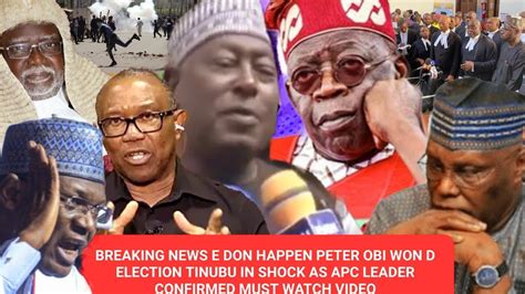 Breaking News E Don Happen Peter Obi Won D Election Tinubu In Shock As