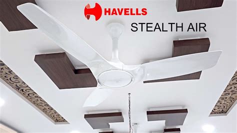 Havells STEALTH AIR Fan Unboxing And Installation YouTube