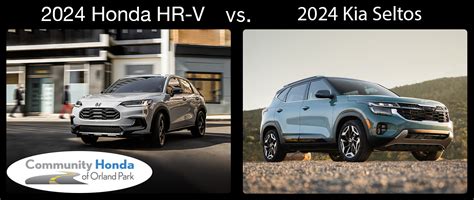 Why The 2024 Honda HR V Is A Better Choice Than A 2024 Kia Seltos In