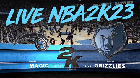 Memphis Grizzlies Vs Orlando Magic Live Nba Gameplay Nba2k23 Ps5 4k Youtube