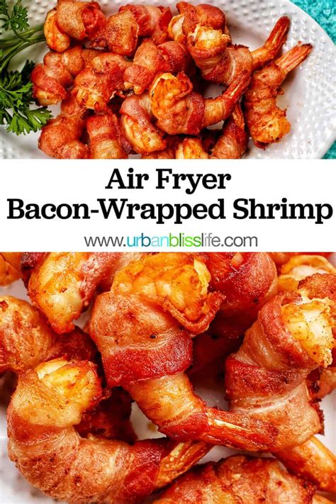 Air Fryer Bacon Wrapped Shrimp Urban Bliss Life