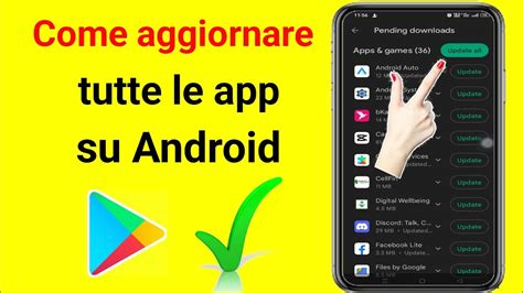 Come Aggiornare Tutte Le App Su Android Vedere App Di