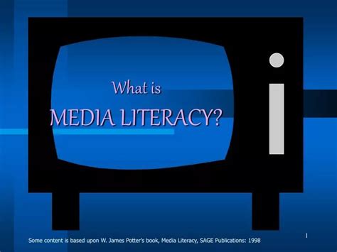 Ppt What Is Media Literacy Powerpoint Presentation Free Download