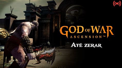 At Zerar God Of War Ascension Live Youtube