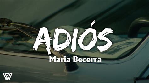 Maria Becerra Adi S Letra Lyrics Youtube