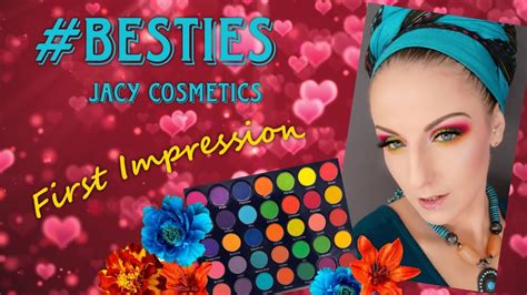 Besties Palette Jacy Cosmetics First Impression One Look YouTube