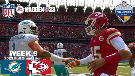 Madden 23 Chiefs Vs Dolphins Germany Simulation Week 9 2023 Madden 24