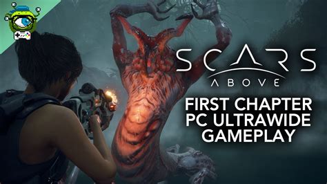 Scars Above Chapter 1 Ultrawide PC Gameplay 3440x 1440 No