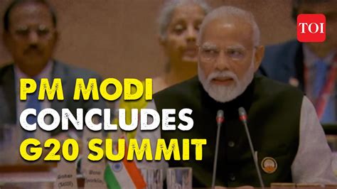 Delhi G Summit Concludes Pm Narendra Modi Hands Over Presidency To