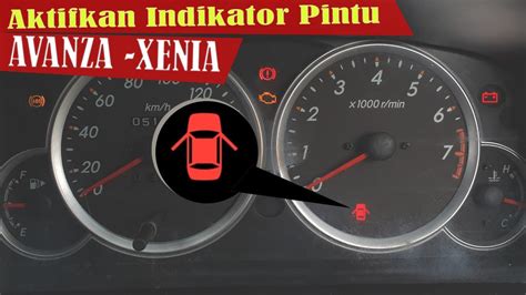 Mengaktifkan Indikator Pintu Avanza Xenia Youtube