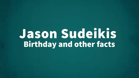 Jason Sudeikis Birthday And Other Facts