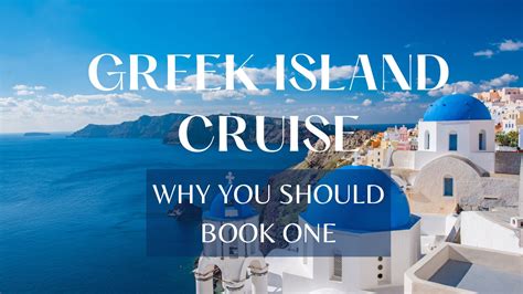 Why You Should Book A Greek Island Cruise For Your Next Greece Trip