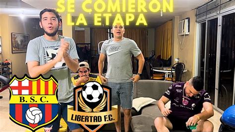 Libertad Vs Barcelona Sc Reacci N De Amigos Liga Pro