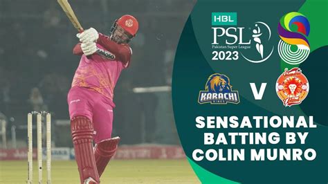 Sensational Batting By Colin Munro Karachi Kings Vs Islamabad United